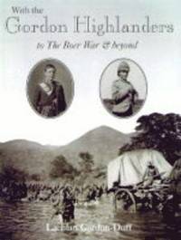 bokomslag With the Gordon Highlanders to the Boer War and Beyond