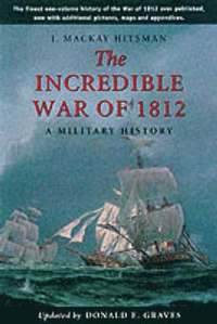 bokomslag The Incredible War of 1812