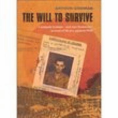 The Will to Survive 1