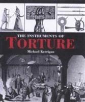 bokomslag The Instruments of Torture