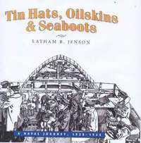 bokomslag Tin Hats, Oilskins and Seaboots