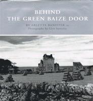 bokomslag Behind the Green Baize Door