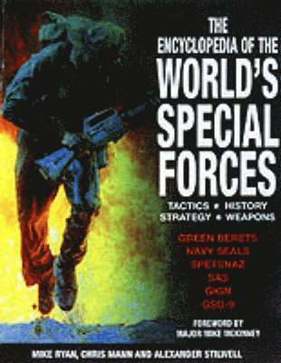 bokomslag The Encyclopedia of the World's Special Forces