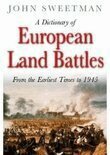 John Sweetman - Dictionary of European Land Battles, Häftad