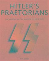 bokomslag Hitler's Praetorians