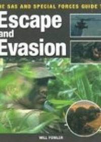 bokomslag The SAS and Special Forces Guide to Escape and Evasion