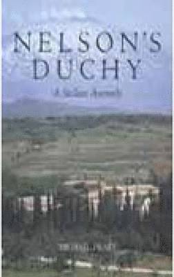 Michael Pratt - Nelson's Duchy, Inbunden