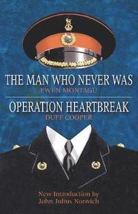 bokomslag Operation Heartbreak and The Man Who Never Was