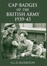 bokomslag Cap-badges of the British Army 1939-45