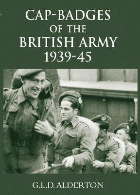 bokomslag Cap-badges of the British Army 1939-45