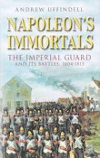 bokomslag Napoleon's Immortals