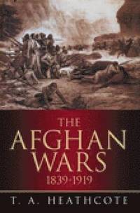 bokomslag The Afghan Wars 1839-1919