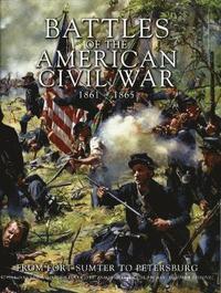 bokomslag Battles of the American Civil War 1861-1865