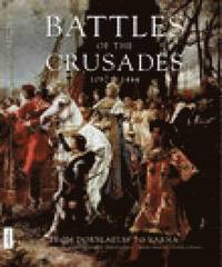bokomslag Battles of the Crusades 1097-1444