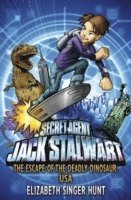 bokomslag Jack Stalwart: The Escape of the Deadly Dinosaur