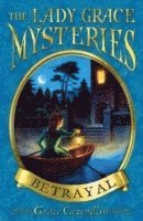 bokomslag Lady Grace Mysteries: Betrayal
