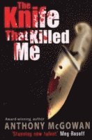 bokomslag Knife That Killed Me