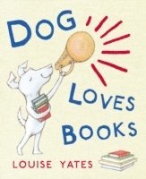Louise Yates - Dog Loves Books, Häftad