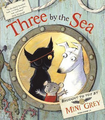 Mini Grey - Three By the Sea, Häftad