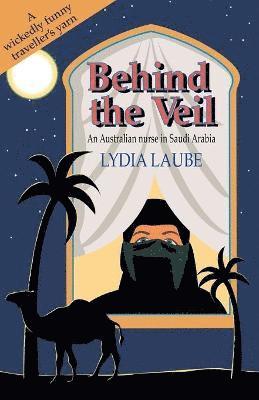 Lydia Laube - Behind the Veil, Häftad