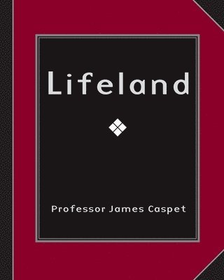 James Caspet, James, Caspet - Lifeland, Häftad