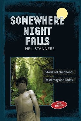 Neil Stanners - Somewhere Night Falls, Häftad
