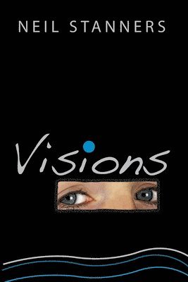 Neil Stanners - Visions, Häftad