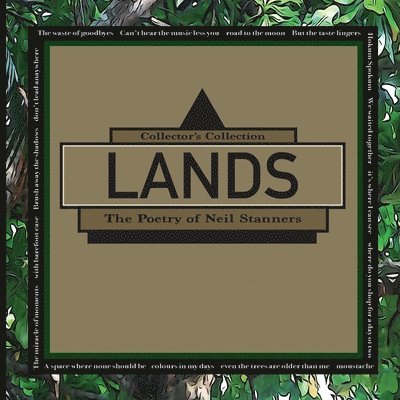 LANDS - The Poetry of Neil Stanners 1