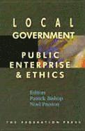 Patrick Bishop, Noel Preston - Local Government, Public Enterprise and Ethics, Häftad