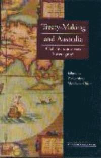 Philip Alston, Madelaine Chiam - Treaty-Making and Australia, Häftad
