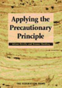 bokomslag Applying the Precautionary Principle