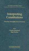Interpreting Constitutions 1