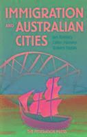 Ian Burnley, Peter Murphy, Robert Fagan - Immigration and Australian Cities, Häftad
