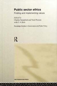 Charles Sampford, Noel Preston, C-A Bois - Public Sector Ethics, Häftad