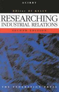 Researching Industrial Relations 1