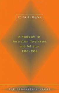bokomslag A Handbook of Australian Government and Politics 1985-1999