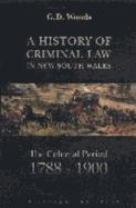 A History of Criminal Law in New South Wales 1