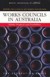 bokomslag Works Councils in Australia