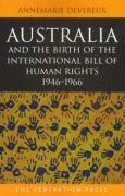 bokomslag Australia and the Birth of the International Bill of Human Rights 1946-1966