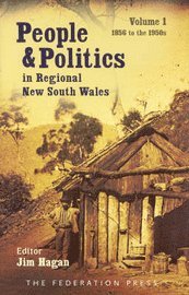 bokomslag People and Politics in Regional New South Wales