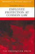 Joellen Riley - Employee Protection at Common Law, Häftad