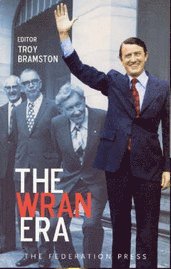 The Wran Era 1