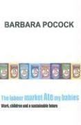 bokomslag Labour Market Ate My Babies
