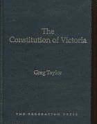 Greg Taylor - Constitution of Victoria, Inbunden
