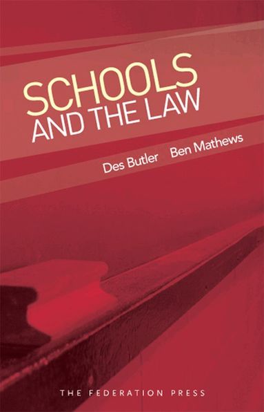 Des Butler, Ben Mathews - Schools and the Law, Häftad