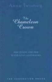 bokomslag The Chameleon Crown