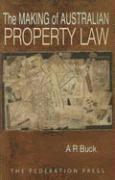 bokomslag The Making of Australian Property Law