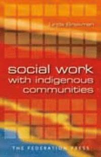 bokomslag Social Work with Indigenous Communities
