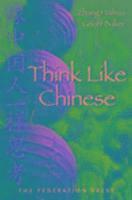 Think Like Chinese