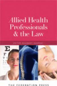 bokomslag Allied Health Professionals and the Law
